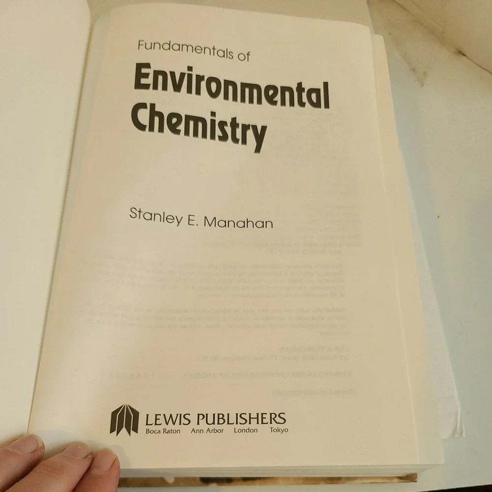 FUNDAMENTALS OF ENVIRONMENTAL CHEMISTRY By Stanley‎ E. Manahan - Hardcover *VG+*